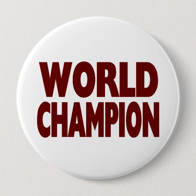 WELTmeister (enormer 4 Zoll Knopf) Button (Vorderseite)
