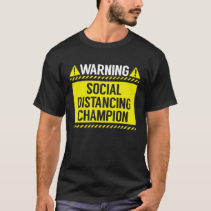Weltmeister im Social Distancing Antisozialer Intr T-Shirt