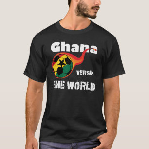 Weltmeisterschaft - Ghana gegen die Welt T-Shirt