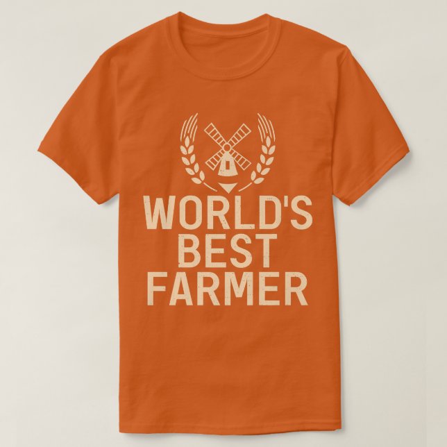 Weltnaturerbe der besten Landwirtschaft im Bauer T-Shirt (Design vorne)