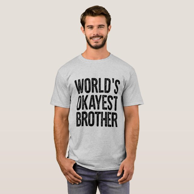 WeltOkayest Bruder-Definitions-lustiges Shirt (Vorne ganz)