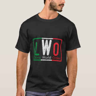 Weltordnung von Latino T-Shirt