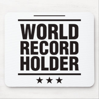 Weltrekord-Halter! Mousepad