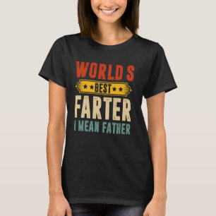 Welts beste Furzer Ich meine Vater Vatertag T-Shirt
