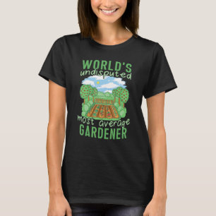 Welts durchschnittlicher Gärtner pflanzt Outfits G T-Shirt