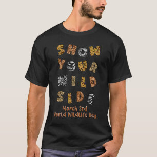 Welttag der Wildtiere - Schutz wild lebender Tiere T-Shirt