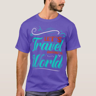 Welttourismus Tag 10 T-Shirt