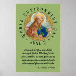 Weltumwelttag und St. Francis von Assisi Poster