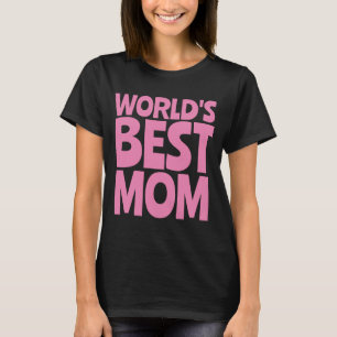 WELTWEIT BESTE MAMA T - SHIRT T-SHIRTS