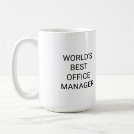 Weltweit Bester Office Manager Monochrome Kaffeetasse