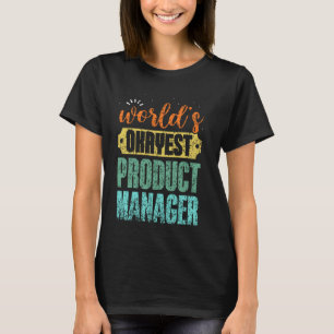 Weltweit das beste Produkt-Manager-Professional-Pr T-Shirt