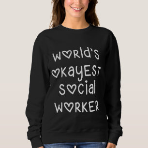 Weltweit das beste Sozialarbeiter-Gag Sweatshirt