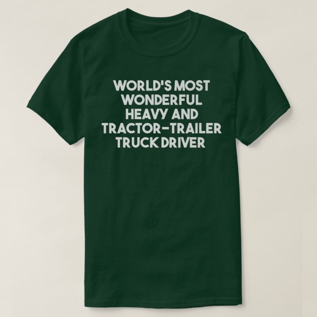 Weltweit das schönste Trailer-LKW-Laufwerk T-Shirt (Design vorne)