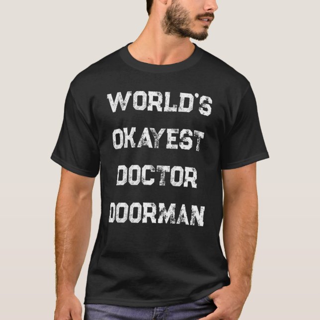 Weltweit der beste Doktor Doorman T-Shirt (Vorderseite)