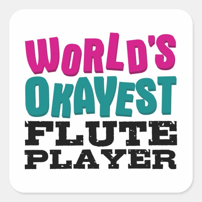 Weltweit der beste Flute-Player Quadratischer Aufkleber (Vorderseite)