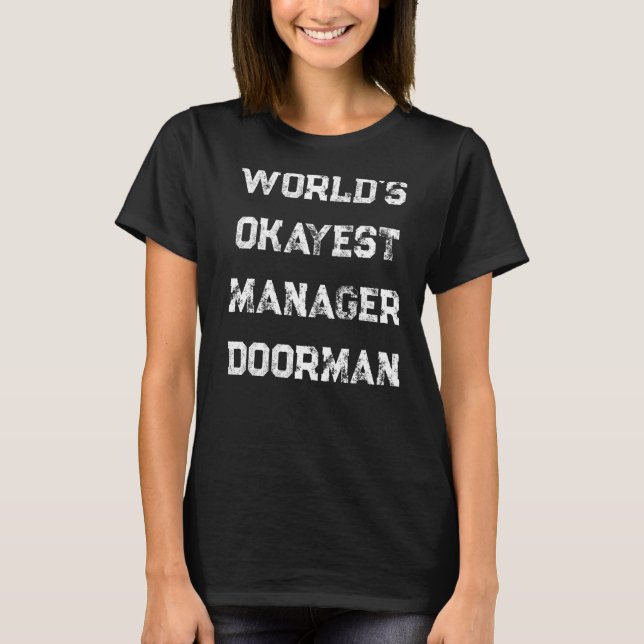 Weltweit der beste Manager für Türsteher T-Shirt (Vorderseite)