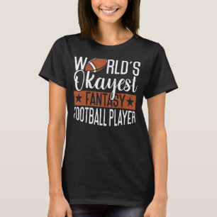 Weltweit der beste Spieler des Tages Fantasiefußba T-Shirt