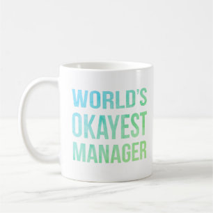 Weltweit der richtige Manager humorvoll Kaffeetasse