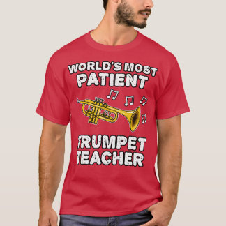 Weltweit geduldigster Trumpetlehrer Trumpeter Funn T-Shirt