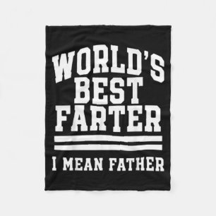 Weltweit größter Furzer, ich meine Vater, Papa, Mä Fleecedecke