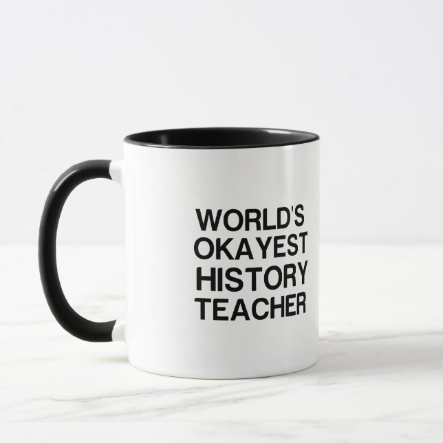 WELTWEIT OKAYEST GESCHICHTE LEHRER TASSE (Links)