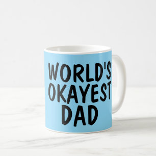 WELTWEIT OKAYEST VATER Kaffeetassen