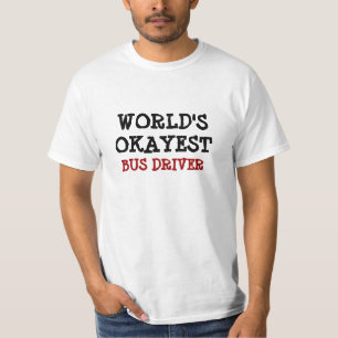 Weltweit okayester Busfahrer T-Shirt Personalisi