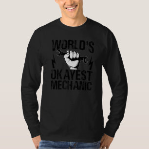 Weltweit okayester Mechaniker KFZ-Mechaniker T-Shirt
