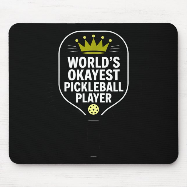 Weltweit okayester Pickleball-Spieler lustiger Pic Mousepad (Vorne)