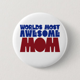 Weltweit Phantastischste Mama Button