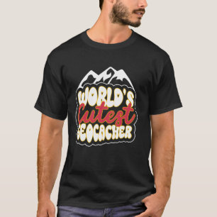 Weltweit süßester Geocacher - Geocaching-Geocacher T-Shirt