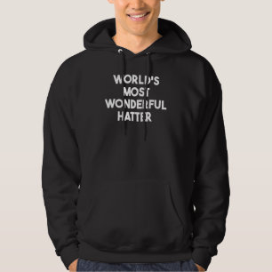 Weltweit wunderbarster Hutter Hoodie