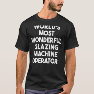 Weltweit wunderbarster Laser-Operator T-Shirt