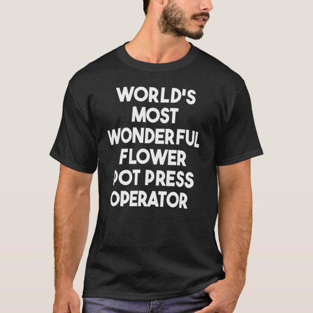 Weltweit wunderbarster Pot-Presseveranstalter für  T-Shirt (Vorderseite)