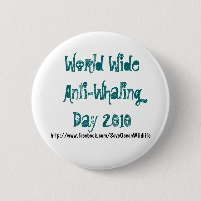 Weltweiter Anti-Walfang Tag 2010 Button (Vorderseite)