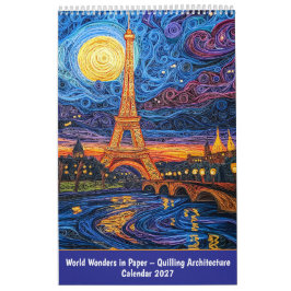 Weltwunder aus Papier – Quilling-Architektur Kalender