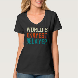 Weltzuckerklettern am besten in Belayer T-Shirt