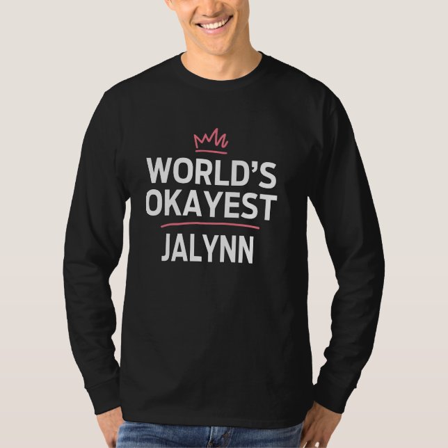 Weltzurecht JALYNN Funny Personalisiert Custom J T-Shirt (Vorderseite)