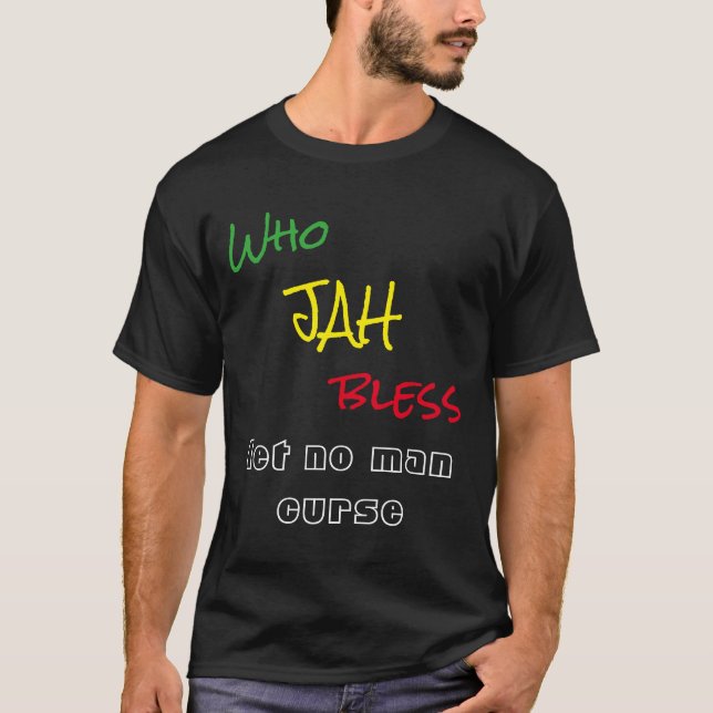 Wem Jah segnen, lassen keinen Mann verfluchen T-Shirt (Vorderseite)