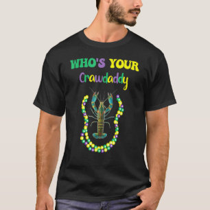 Wen Ihr Crawdaddy Crawfish Jester Beads Colors T-Shirt