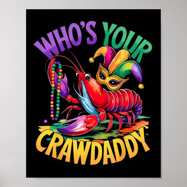 Wen Ihr Crawdaddy Crawfish Jester Beads Funny Ma Poster (Vorne)