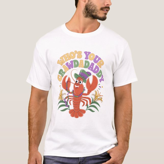 Wen Ihr Crawdaddy Crawfish Jester Beads Funny Ma T-Shirt (Vorderseite)