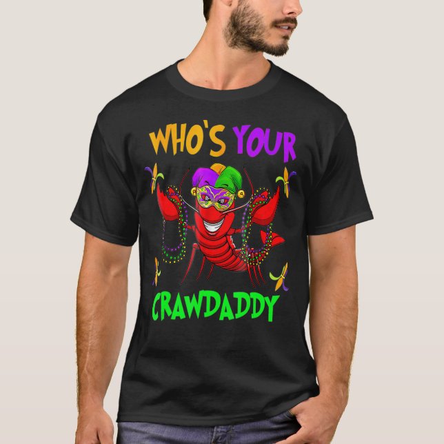 Wen Ihr Crawdaddy Crawfish Jester Beads Mardi T-Shirt (Vorderseite)