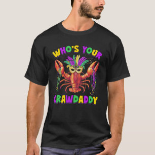 Wen Ihr Crawdaddy Crawfish Jester Mask Beads Mar T-Shirt