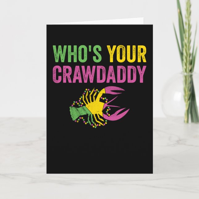 Wen Ihr Crawdaddy Mardi Gras Crawfish Karte (Vorderseite)