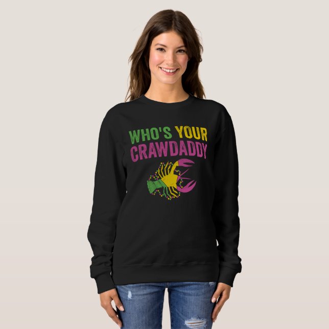 Wen Ihr Crawdaddy Mardi Gras Crawfish Sweatshirt (Vorne ganz)