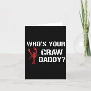 Wen Ihr krause Papa Crawfish Boil Funny Cajun Männ Karte