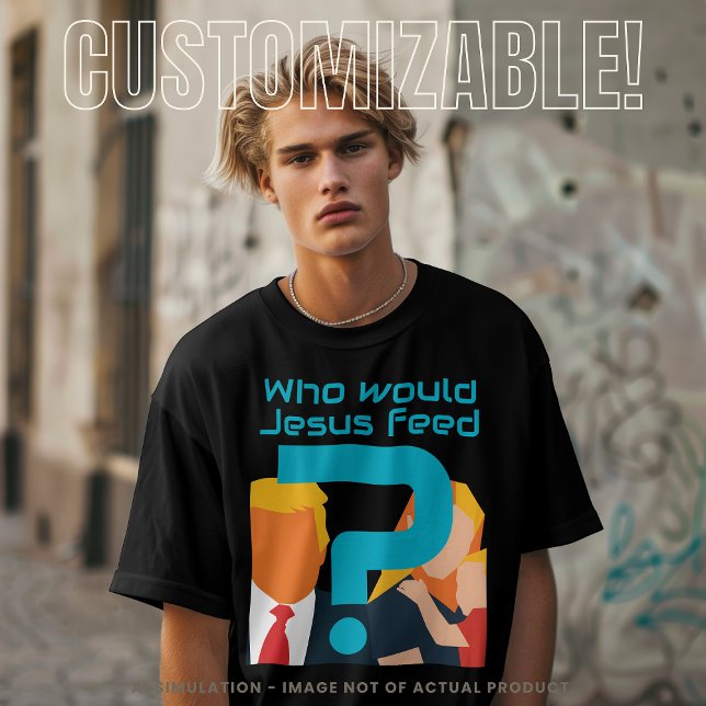 Wen würde Jesus speisen Türkisfarbenes Fragezeiche T-Shirt (Von Creator hochgeladen)