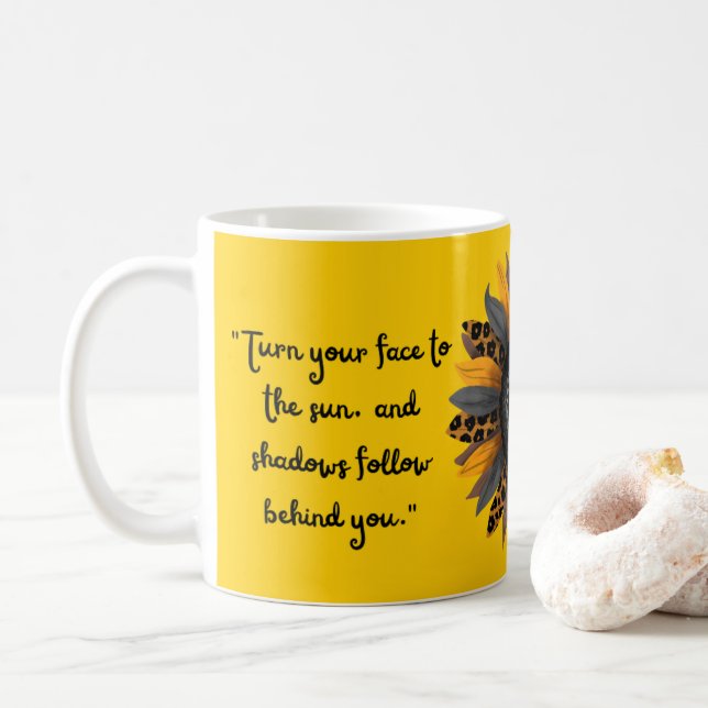 Wende dein Gesicht zur Sonne Kaffeetasse (Mit Donut)