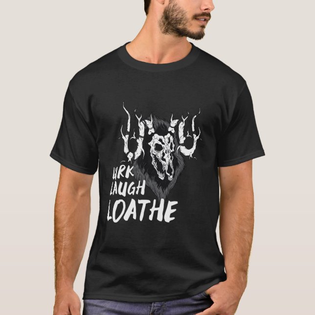 Wendigo Lurk Laugh Loathe T-Shirt (Vorderseite)